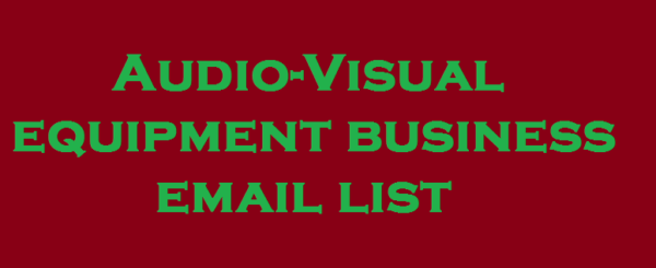 Audio-Visual equipment Email Data Scraping