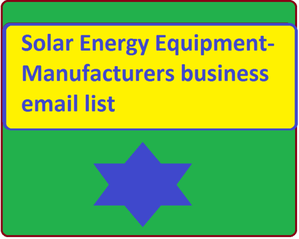 Solar Energy Equipment-Manufacturers Email Data Scraping