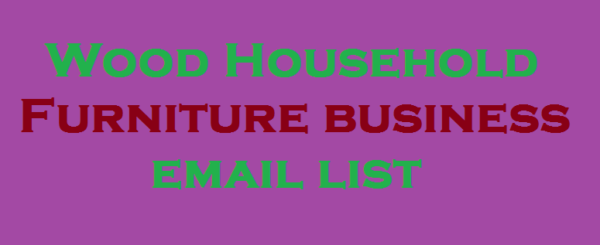 Wood Household Furniture Email Data Scraping